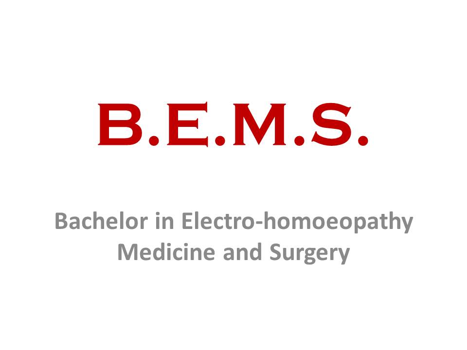 BEMS - Bachelor in Electrohomeopathic Medicine and Surgery